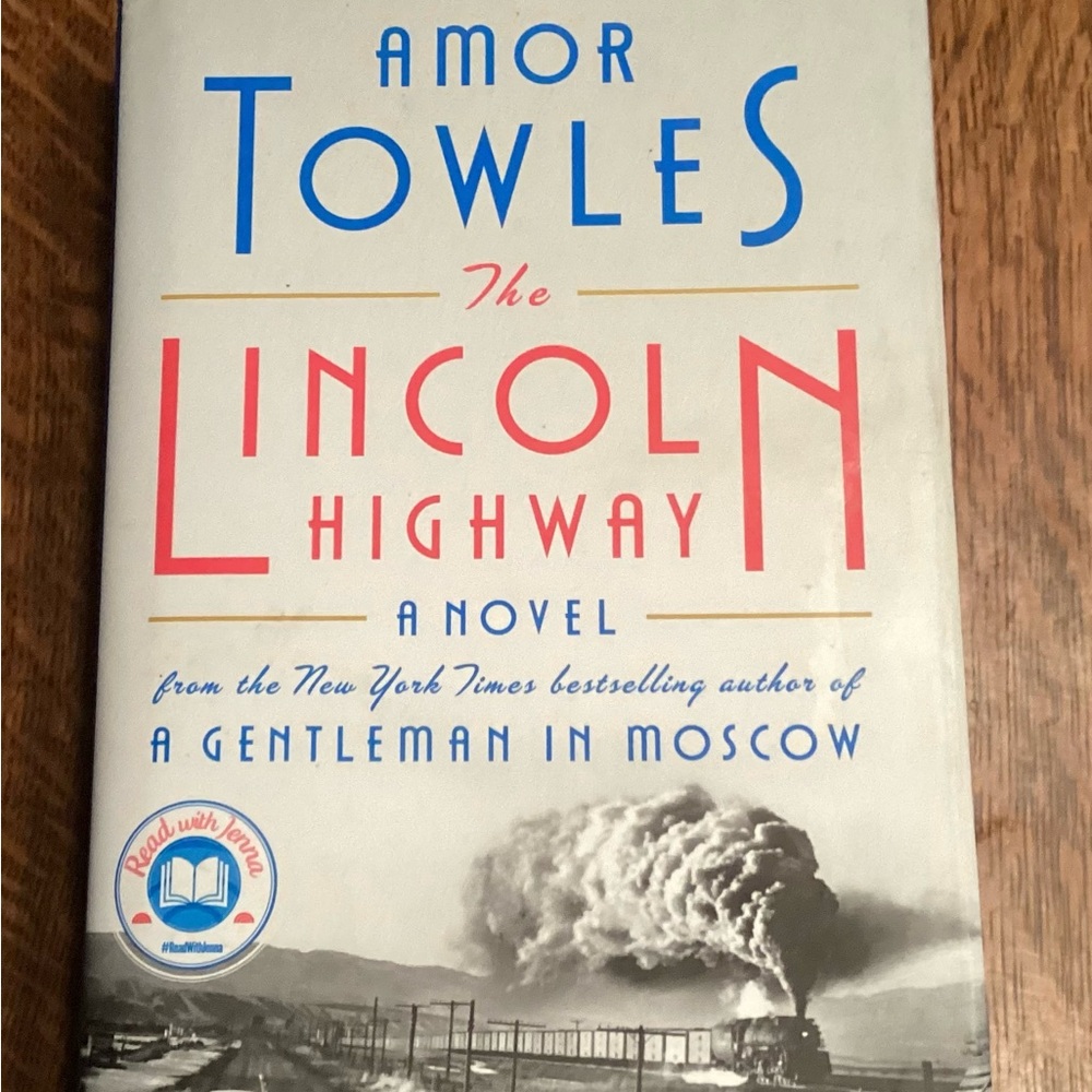 The Lincoln Highway Novel by Amor Towles